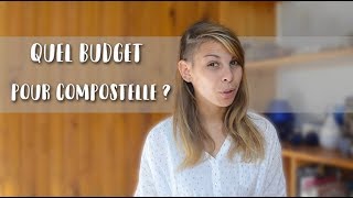 Quel Budget pour faire Compostelle [upl. by Moffitt]