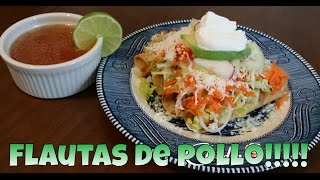 FLAUTAS DE POLLO CON UNA DELICIOSA SALSA ASADA RIQUISIMO [upl. by Duyne]