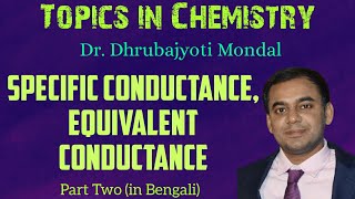 Specific ConductanceEquivalent ConductanceArhenius Theory of Electrolyte DissociationBScClass 12 [upl. by Selinski108]