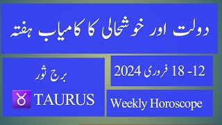 TAURUS FEBRUARY 2024 TAURUS 2024 WEEKLY HOROSCOPE PREDICTIONS 1218 FEB 2024 [upl. by Magocsi]