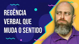 Regência Verbal Mudança de Sentido Prof Noslen [upl. by Greenstein]