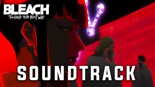 Bleach TYBW PART 3 EP1 Soundtrack Senjumaru Bankai  EPIC VERSION [upl. by Anelrac]