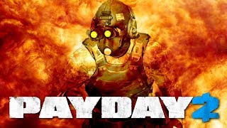 THE FLAMING CLOAKER PAYDAY 2 [upl. by Anauqcaj]