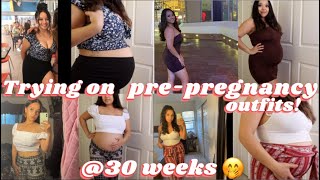 Trying On My Pre Pregnancy Clothes  30 weeks Pregnant [upl. by Bury]