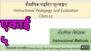 class 12 instructional pedagogy unit 5Instructional Methodsशैक्षणिक विधिहरुimportant questions [upl. by Edgell]