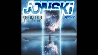 Jonski  Refuzion Follow Me Frenchcore Remix [upl. by Hay511]