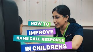 EASY WAY TO IMPROVE NAME CALL RESPONSE IN CHILDRENS [upl. by Shelia275]