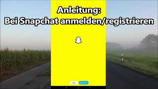 Snapchat registrieren  Bei Snapchat neu anmelden so gehts  Snapchat Account erstellen [upl. by Ylrebmic128]