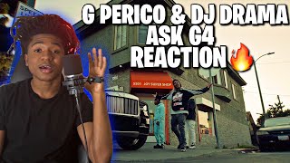 Rhythm G Perico amp DJ Drama  Ask G4 Reaction [upl. by Lered]