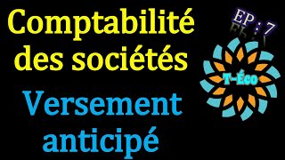 Comptabilité des sociétés  La constitution des sociétés  Versement anticipé [upl. by Law]