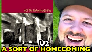 U2 A Sort Of Homecoming THE UNFORGETTABLE FIRE  REACTION [upl. by Iarahs841]