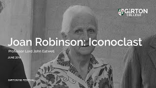 Girton150 Festival Joan Robinson Iconoclast [upl. by Honig]