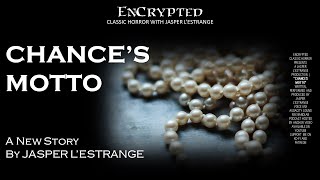 quotChances Mottoquot by Jasper LEstrange  An EnCrypted Original  Audiobook [upl. by Giark590]