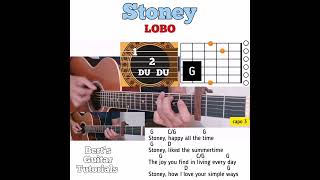 Stoney  LOBO guitar chords w lyrics amp bass strumming tutorial [upl. by Paugh]