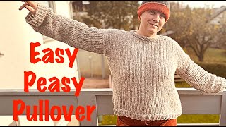 Easy Peasy Pullover  Pullover stricken für Anfänger in jeder Größe [upl. by Ashlee]