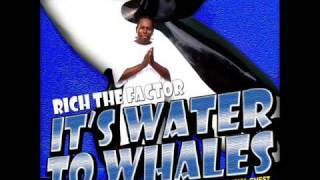 rich the factor its water to whales track 3 [upl. by Gilboa]