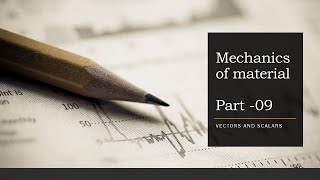 Mechanics of MaterialVectors and Scalars Part 9 In Tamil [upl. by Ruhl]