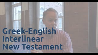 GreekEnglish Interlinear New Testament [upl. by Eromle]