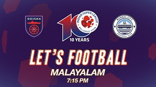 Welcome to Lets Football  Malayalam  OFCMCFC  ISL 202324 [upl. by Libbi]