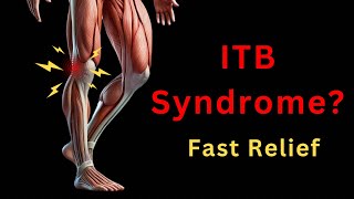 Illiotibial Band Syndrome ITB  Immediate Pain Relief [upl. by Gerome]