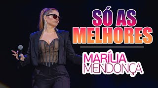 MARÍLIA MENDONÇA SÓ AS MELHORES  SELEÇÃO SERTANEJO 2022 [upl. by Naitsihc]