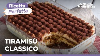 TIRAMISÙ CLASSICO – L’INTRAMONTABILE RICETTA del dolce italiano più amato del mondo ❤️😍😋 [upl. by Walrath]