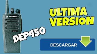 🥇COMO DESCARGAR SOFTWARE DE PROGRAMACION CPS RADIO DEP450  NUEVA VERSION 2023 mototrbo motorola [upl. by Yelrah]