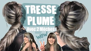 TUTO TRESSE PLUME ou tresse épi avec 2 mèches  TROP FACILE [upl. by Yeliw]