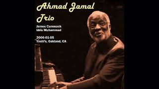 Ahmad Jamal Trio  20060105 Yoshis Oakland CA [upl. by Kamin]