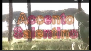 Accento Salentino [upl. by Gillian235]