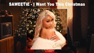 Saweetie  I Want You This Christmas Audio [upl. by Sherurd]