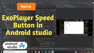 Exoplayer Video Speed Button in Android Studio Part6  Video Speed [upl. by Nuahsad2]