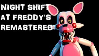 REPAIRED MANGLE  Night Shift at Freddys Remastered [upl. by Follmer559]