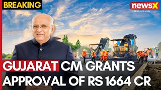 Gujarat CM Grants Approval Of Rs 1664 Cr For Development Work  NewsX [upl. by Chloris567]