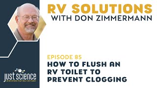 RV85 How to Flush an RV Toilet to Prevent Clogging [upl. by Hortensa572]