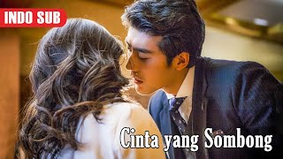 Cinta yang Sombong  Terbaru Film Romantis  Sub Indo Full Movie HD [upl. by Lira]