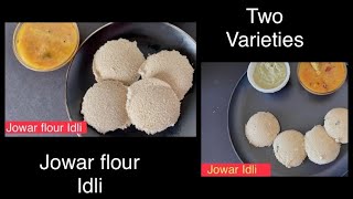 Two Varieties Jowar Idli  Jowar Flour Idli  Jowar Rava Idli  Jowar Idli  Healthy Breakfast [upl. by Washko328]