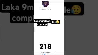 Another youtuber 9milion subscriber crush me😥 00000 million [upl. by Powers]