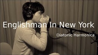 Englishman In New York  Sting  Diatonic Harmonica 9（ｲﾝｸﾞﾘｯｼｭﾏﾝ・ｲﾝ・ﾆｭｰﾖｰｸ ﾌﾞﾙｰｽﾊｰﾌﾟ ﾊｰﾓﾆｶ） [upl. by Asilehs]