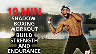 10 Min Shadow Boxing Workout  Build Strength And Endurance No Equipment [upl. by Chiquita]