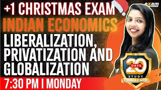 Plus One Economics  Liberalization Privatization and Globalization  Chapter 2  Exam Winner [upl. by Eiduam850]