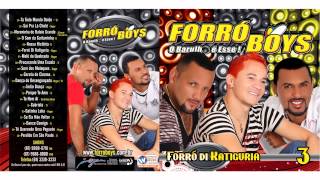 Forró Boys  Vol 3  CD Completo [upl. by Denbrook]