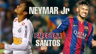 Neymar Jr Santos vs Neymar Jr Barcelona ● Skills amp Goals  HD 2015 [upl. by Monto]