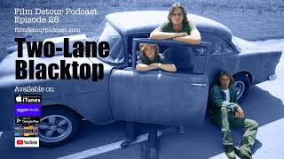 TwoLane Blacktop  Ep28 [upl. by Maloney]