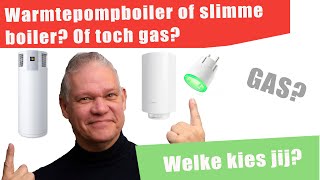 102  Warmtepompboiler vs Slimme Boiler of toch gas Wat is de beste keuze voor jou [upl. by Chere]