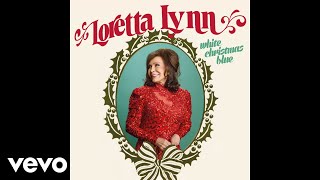 Loretta Lynn  White Christmas Official Audio [upl. by Oicafinob]