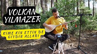 Volkan Yılmazer  Kime Kin Ettin De Giydin Alları Akustik [upl. by Eileme]