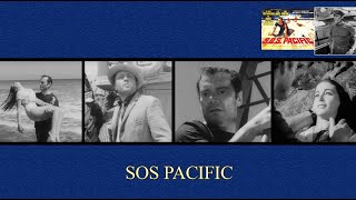 🎬🍿 S O S Pacific 1959 HD🍿🎬 [upl. by Stephana]