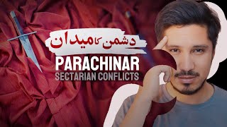 Sectarianism in Parachinar  Endless War [upl. by Sulihpoeht916]