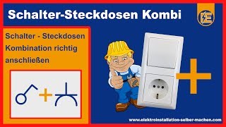 ➤ LICHTSCHALTER STECKDOSEN KOMBINATION ANSCHLIEßEN ➤ ELEKTROINSTALLATION ➤ EIN  AUSSCHALTUNG ✔ [upl. by Aekahs780]